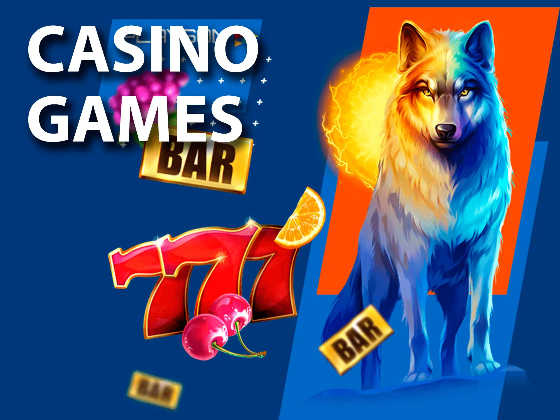 Choose your favorite casino games and place bet on whichever outcome.