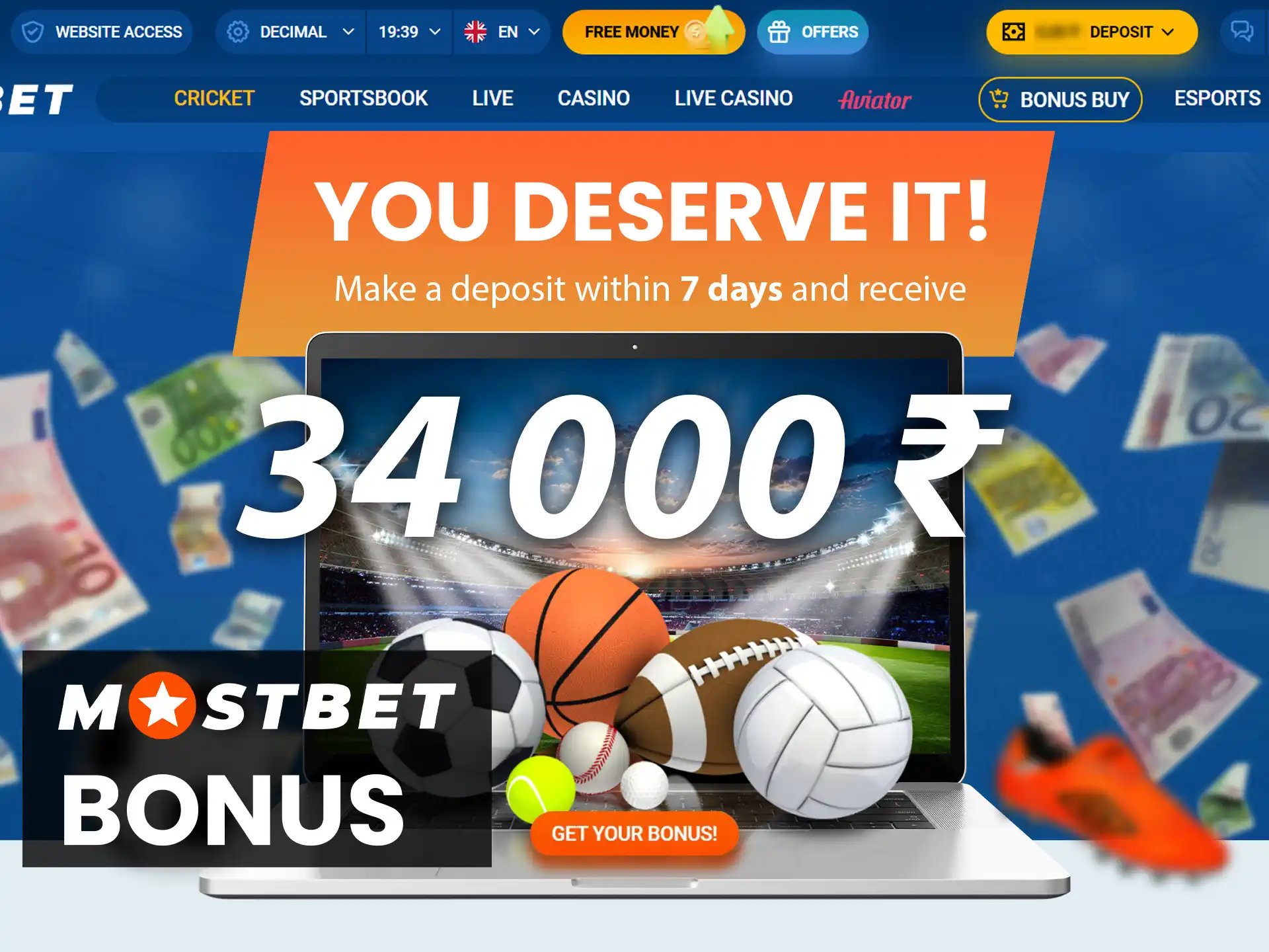 You can get up to 34,000 rupees for betting on sports at Mostbet.