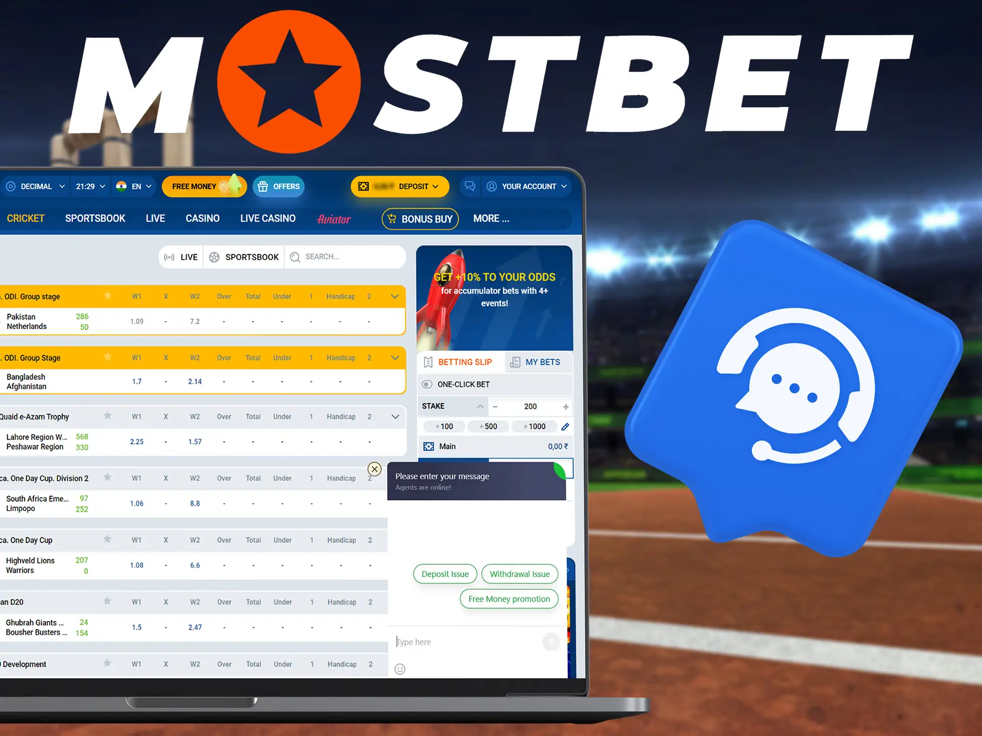 Mostbet offers players 24/7 support.